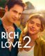 Rich in Love 2 izle
